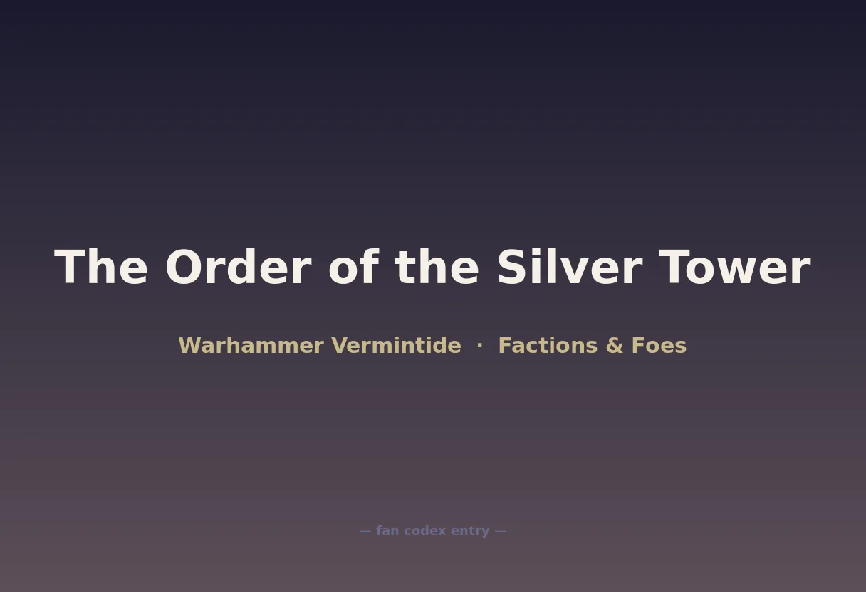 The Order of the Silver Tower