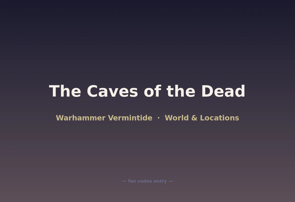 The Caves of the Dead
