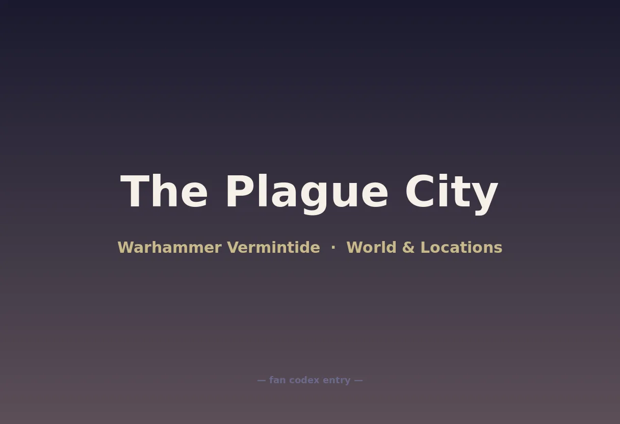 The Plague City